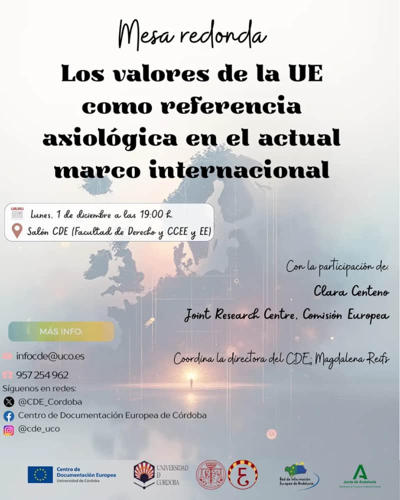 Mesa redonda: “Los valores de la UE como referencia axiológica en el actual marco internacional”