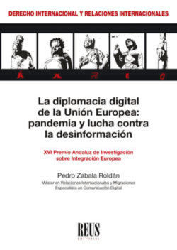 La diplomacia digital de la Unión Europea: pandemia y lucha contra la desinformación