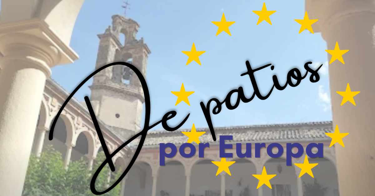 De Patios por Europa