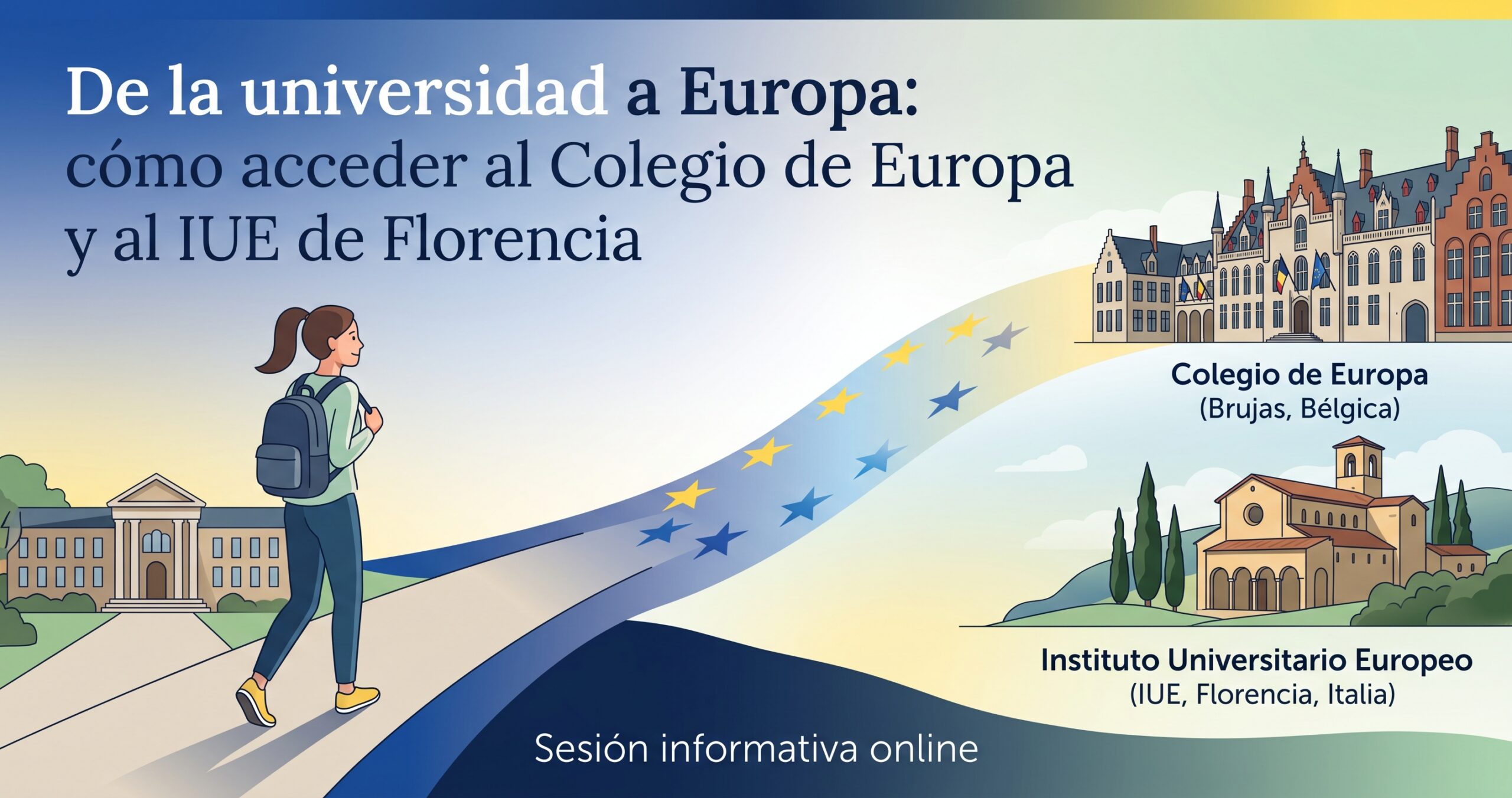 De la universidad a Europa: cómo acceder al Colegio de Europa y al IUE de Florencia